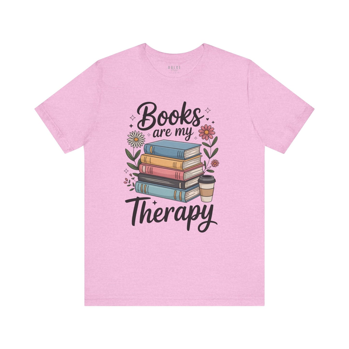 Books Are My Therapy Shirt – Pastel Floral Book Lover Tee- Heather Bubble Gum / 3XL- Dulce Design Studio