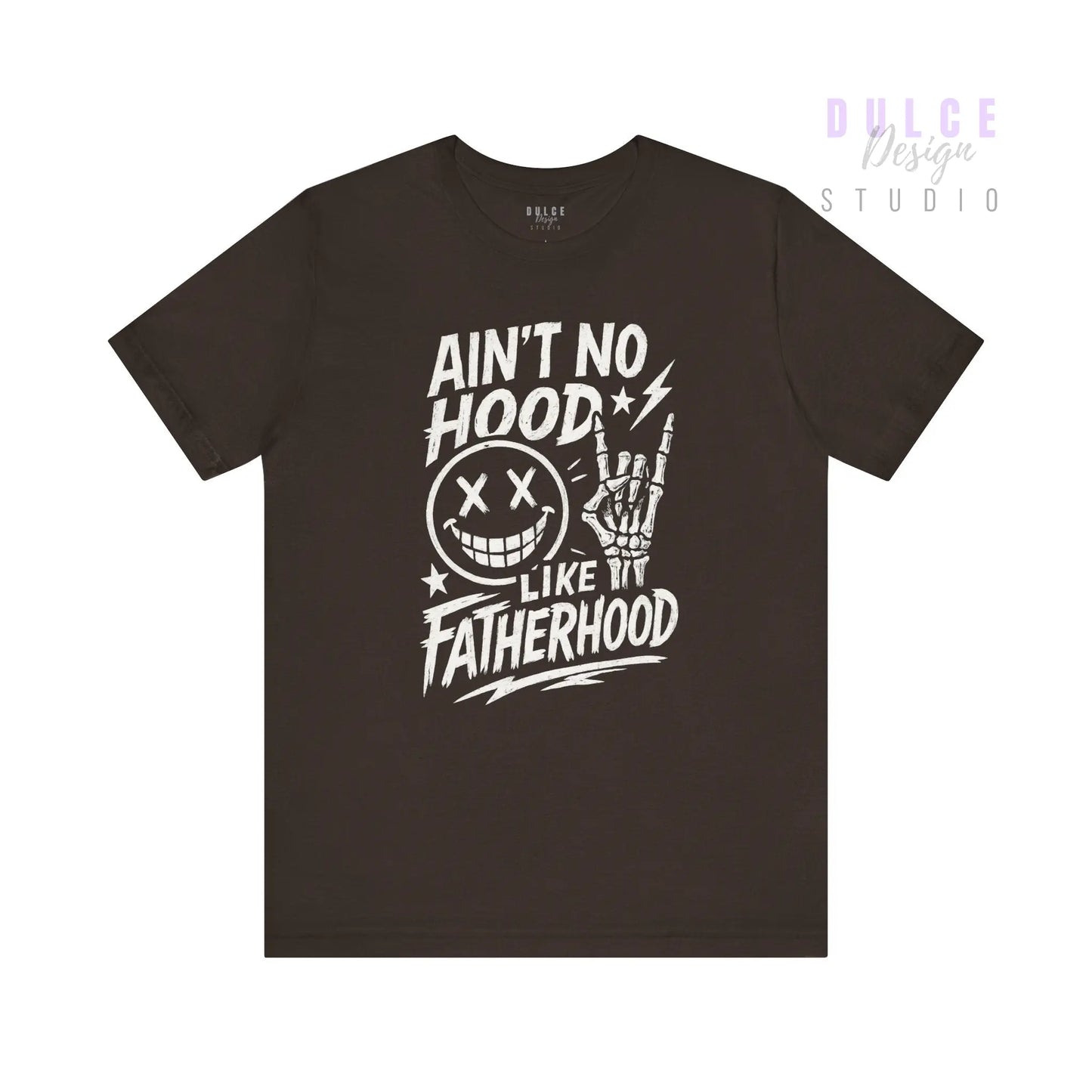 Ain’t No Hood Like Fatherhood – Rock Dad Tee - Dulce Design Studio