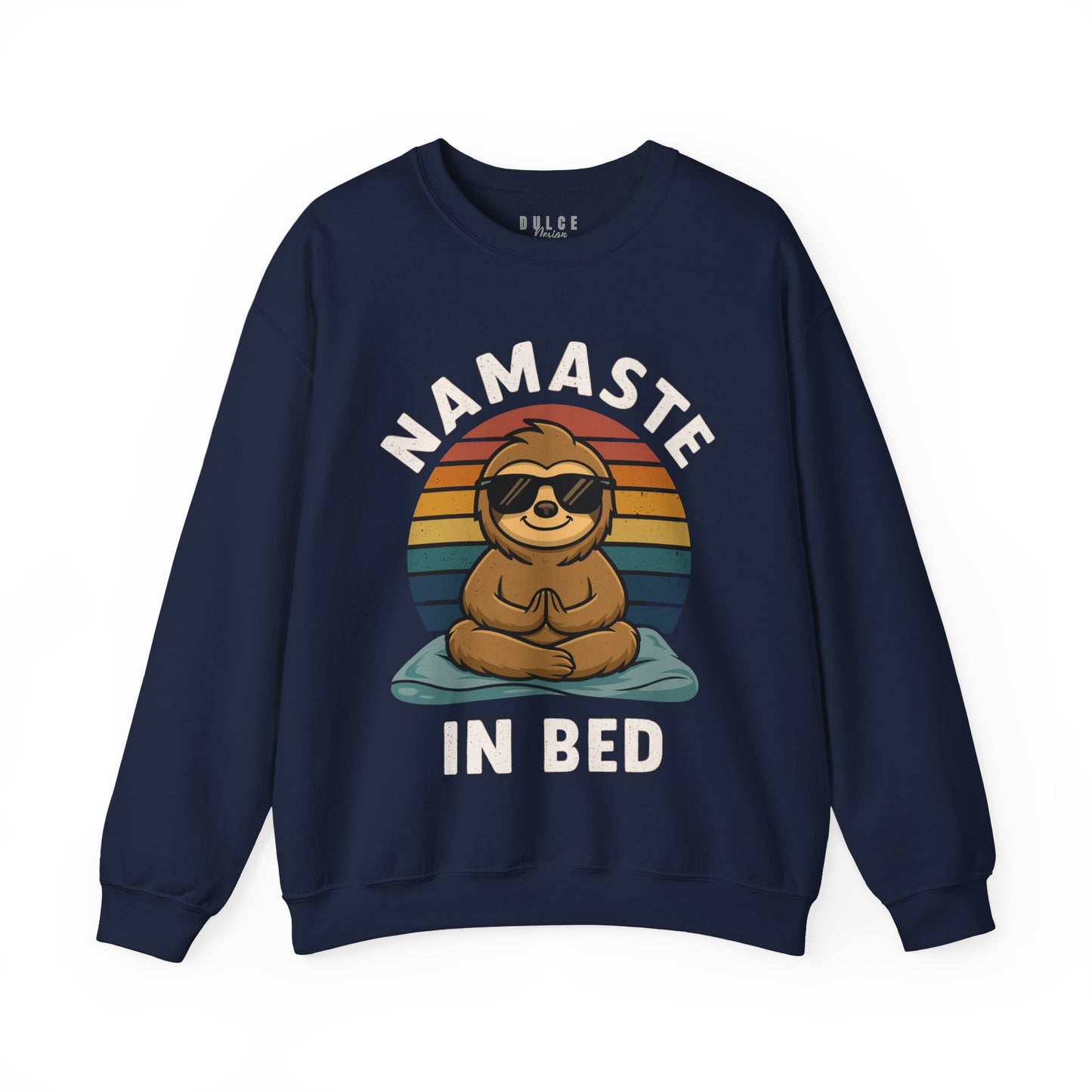 Namaste in Bed Sweatshirt – Funny Yoga Sloth Pullover