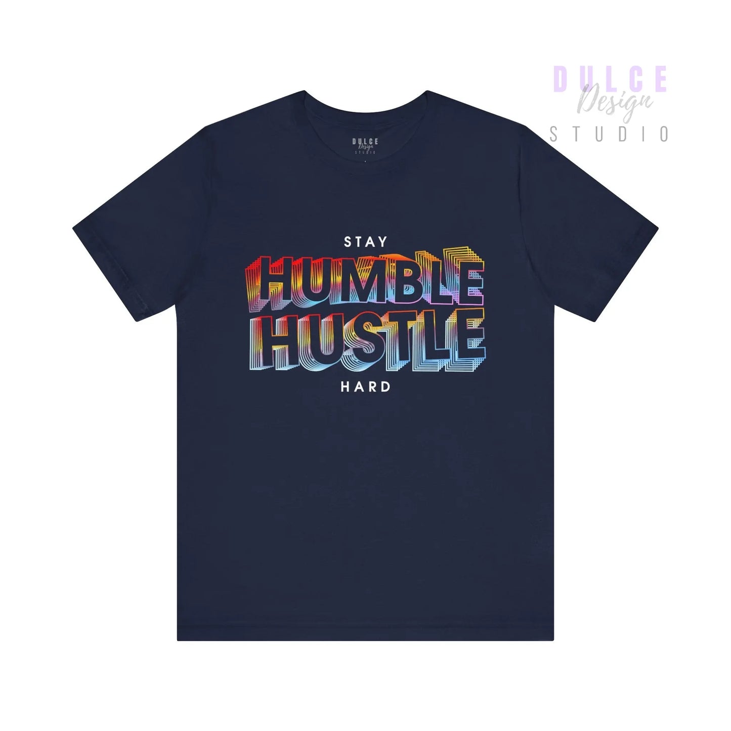 Stay Humble Hustle Hard 3D Motivational T-Shirtin Product variant-