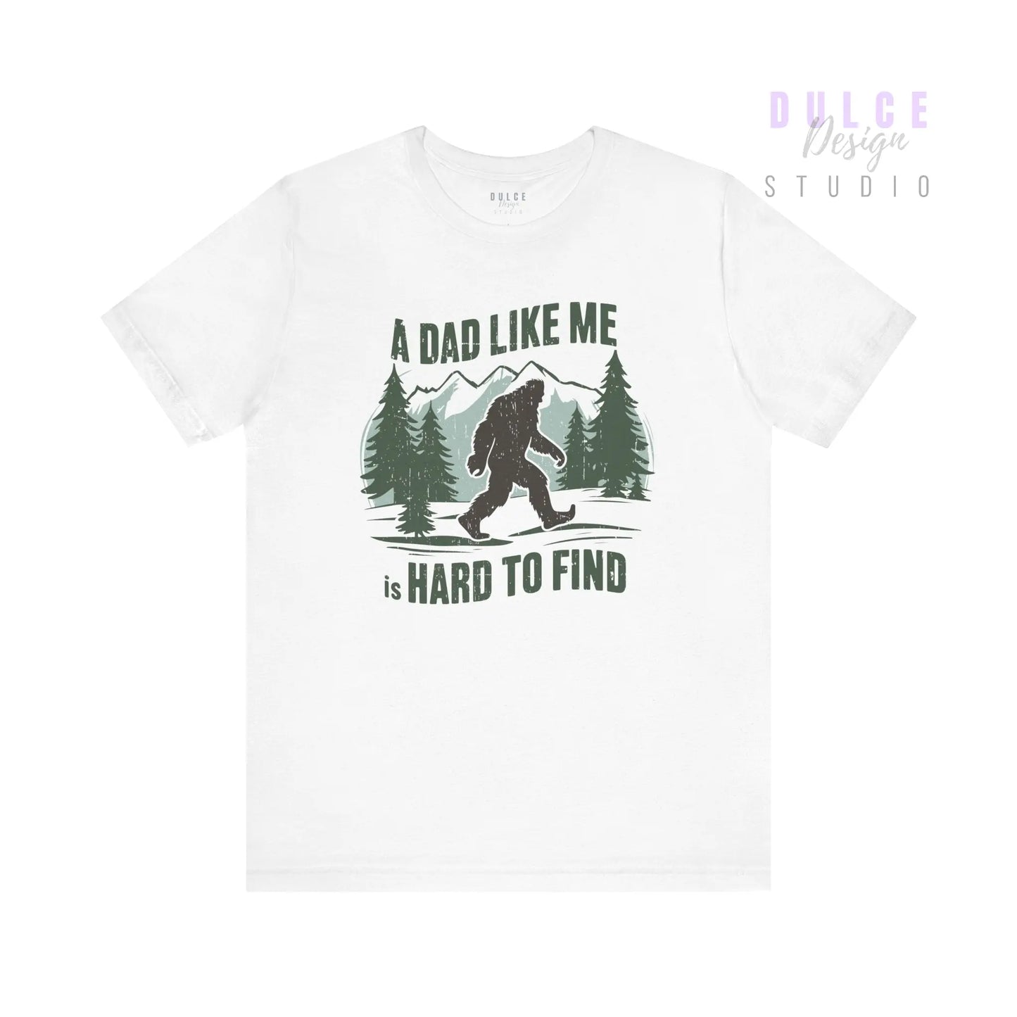 Hard to Find Dad – Bigfoot Forest T-Shirt - Dulce Design Studio