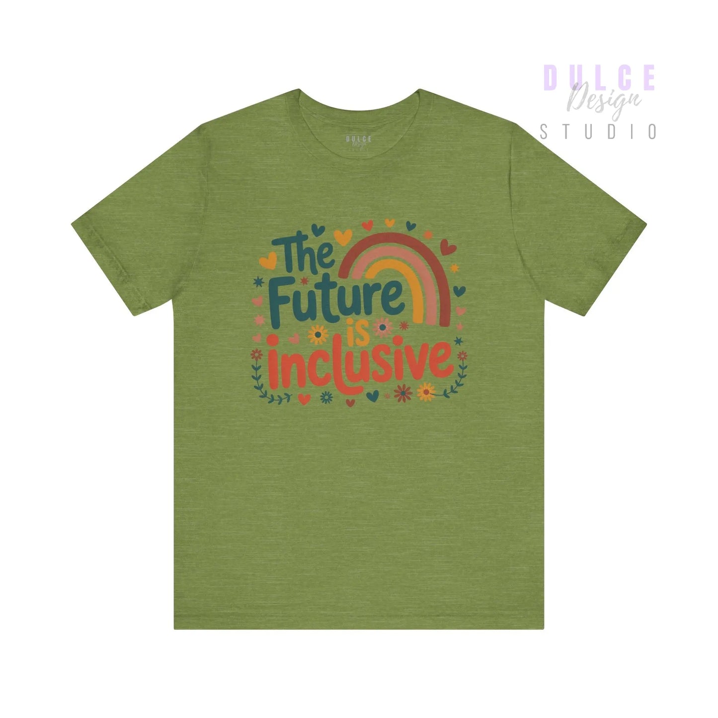 The Future is Inclusive T-Shirt - Dulce Design Studio