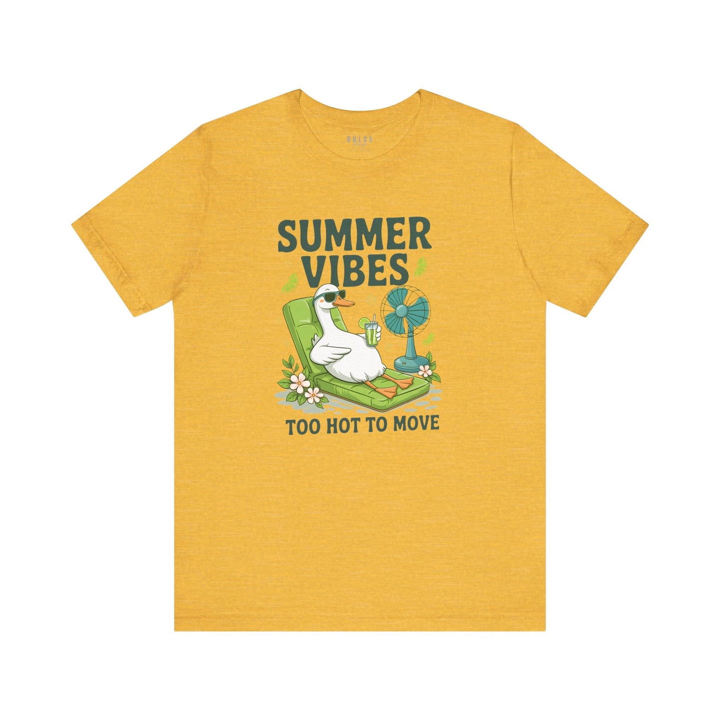 Summer Vibes Duck Shirt – Too Hot to Move- - Dulce Design Studio