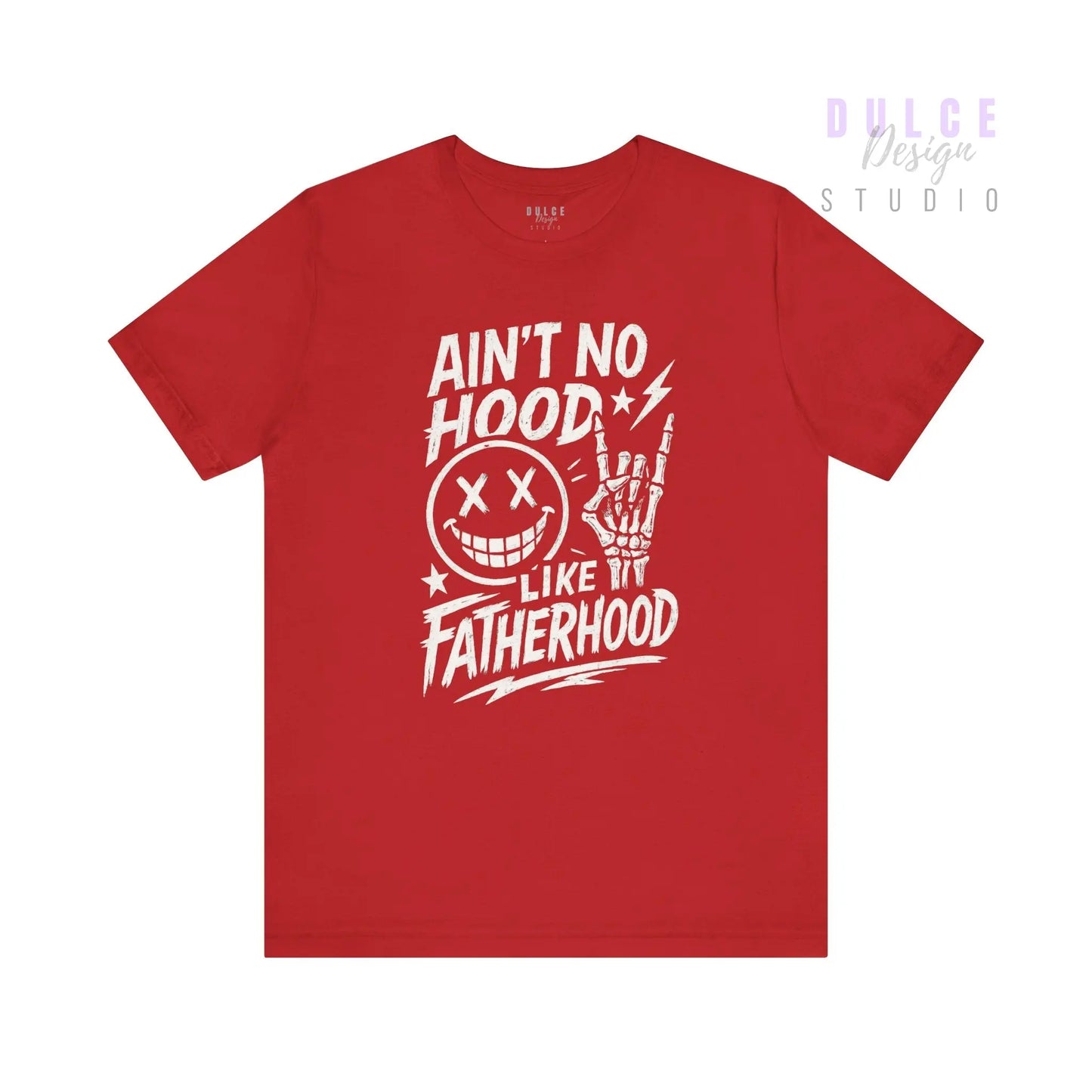 Ain’t No Hood Like Fatherhood – Rock Dad Tee - Dulce Design Studio