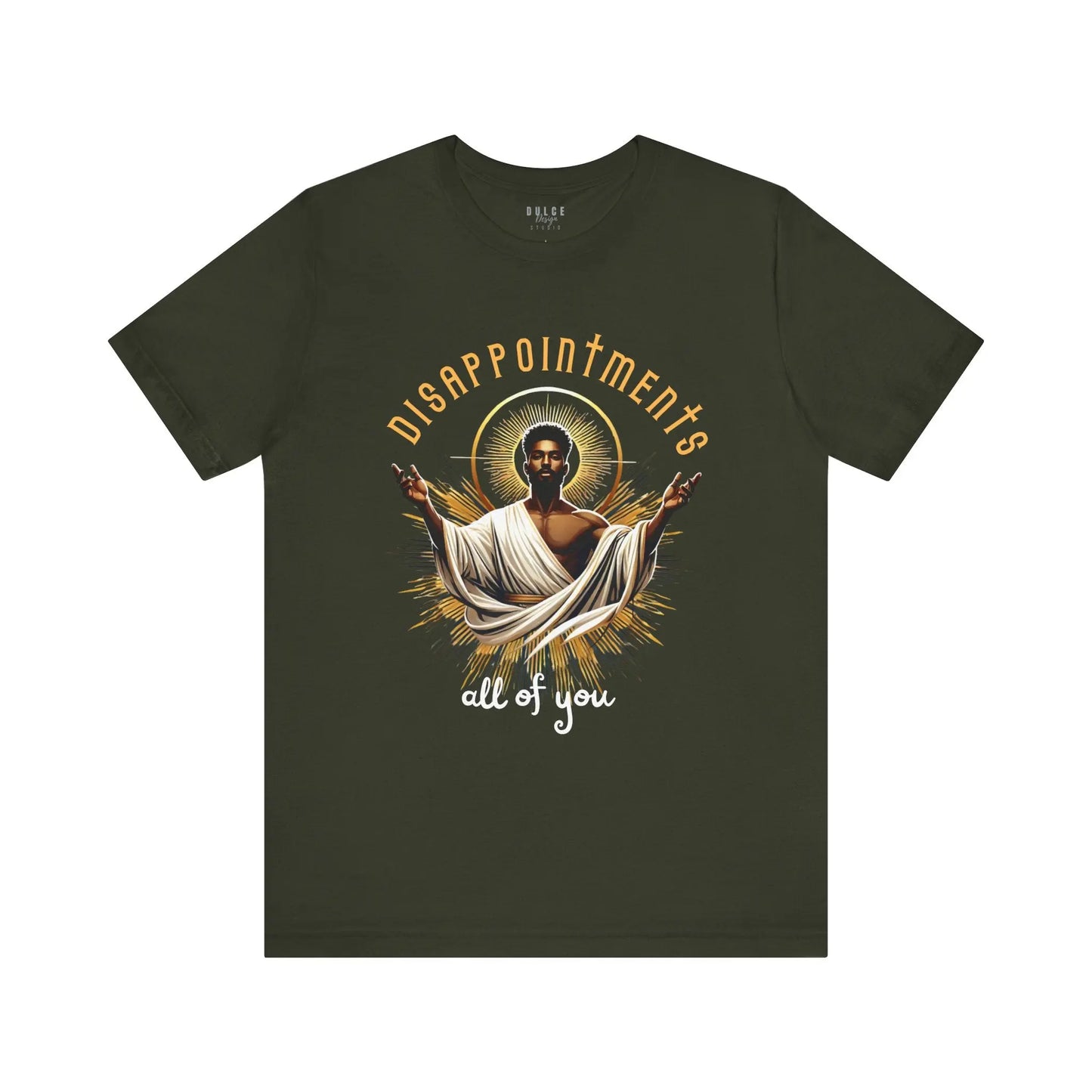 Disappointments, All of You – Bold & Sarcastic Statement Tee - Dulce Design Studio