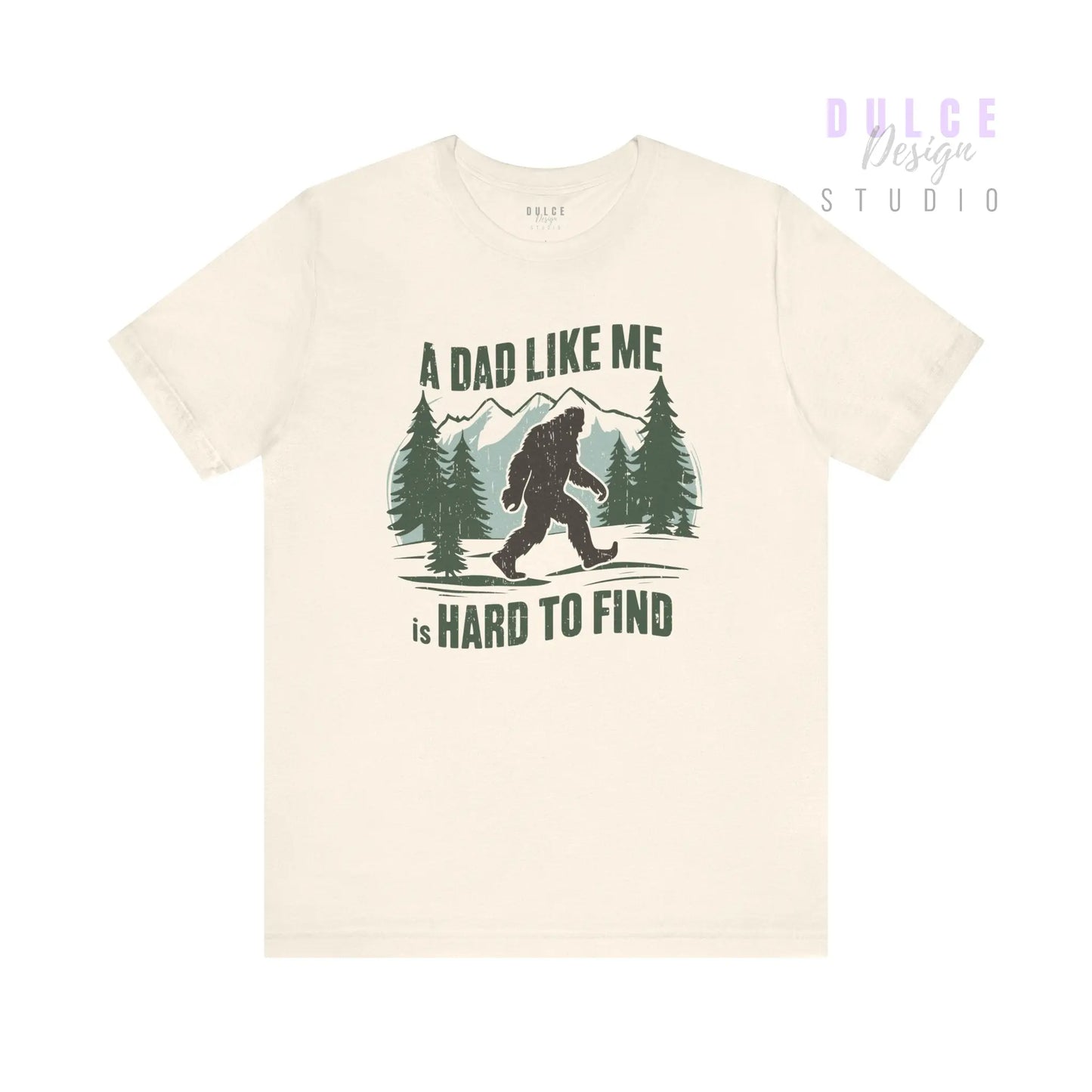 Hard to Find Dad – Bigfoot Forest T-Shirt - Dulce Design Studio
