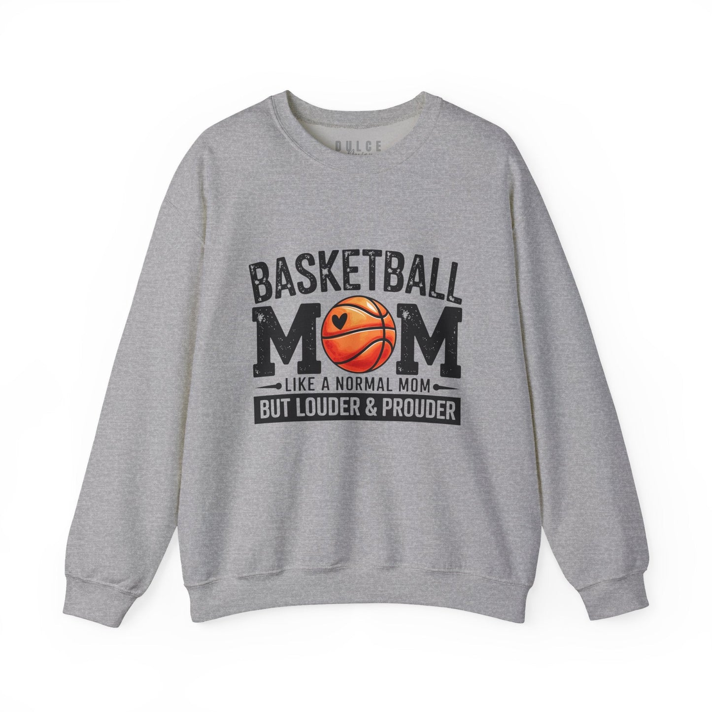 Basketball Mom Sweatshirt – louder and prouder sports parent pullover- Sport Grey / 3XL- Dulce Design Studio