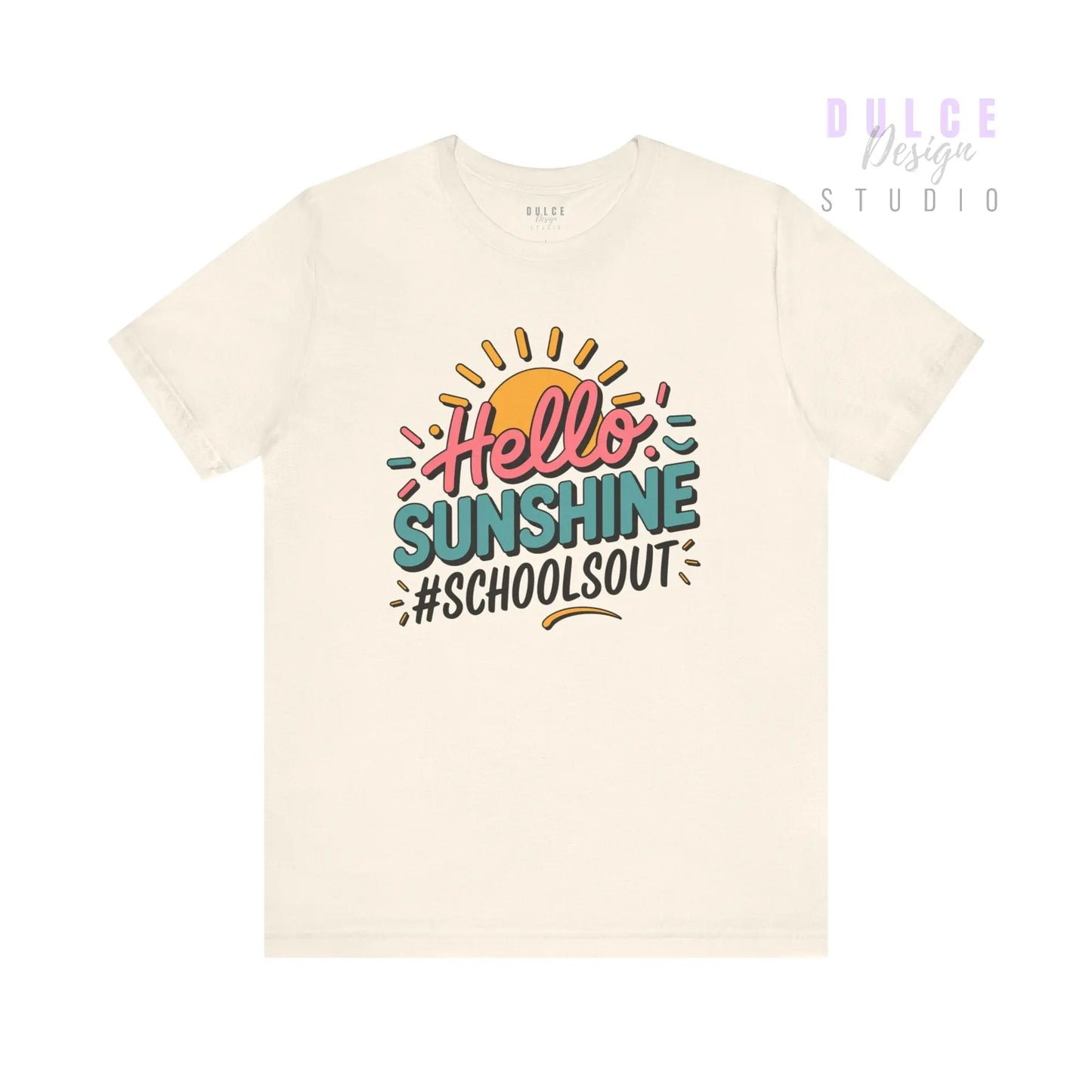 Hello Sunshine – #School’s Out Graphic Tee (Adult) - Dulce Design Studio