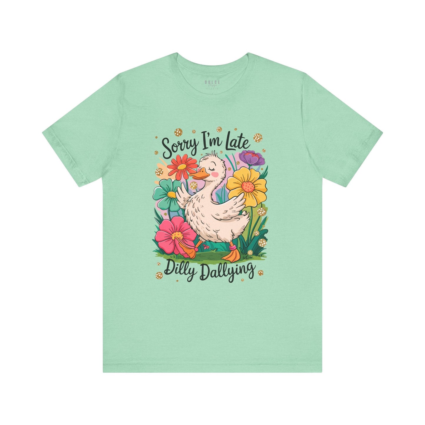 Sorry I’m Late Duck Shirt – Dilly Dallying Tee- Heather Mint / 3XL- Dulce Design Studio