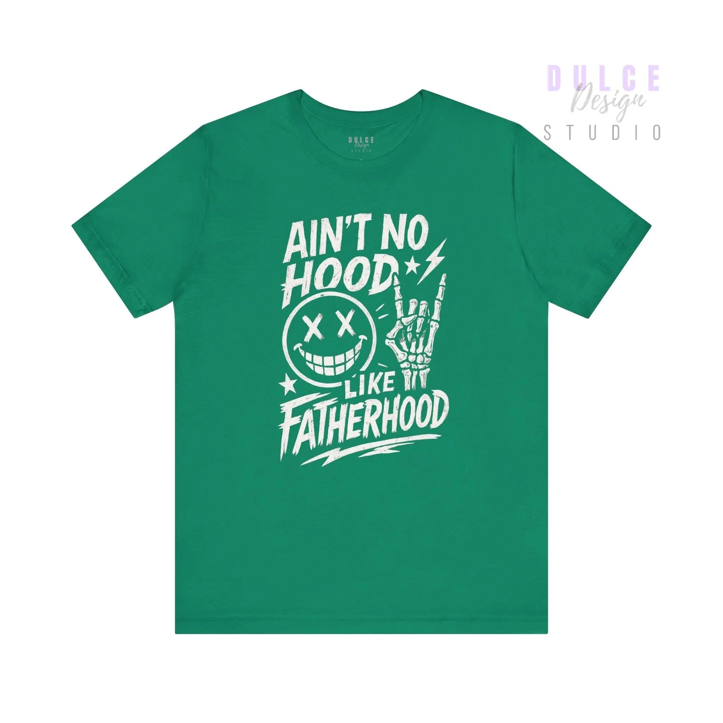 Ain’t No Hood Like Fatherhood – Rock Dad Tee - Dulce Design Studio