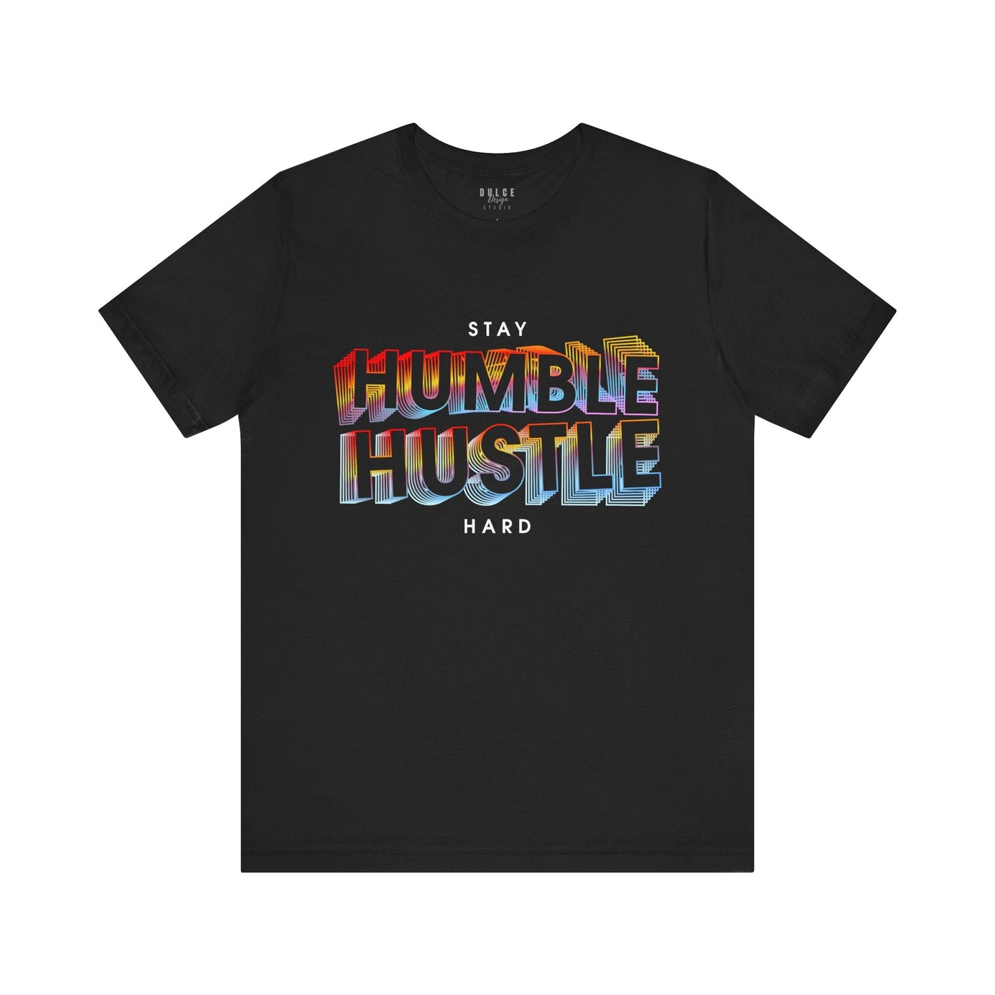 Stay Humble Hustle Hard 3D Motivational T-Shirt- Black / 3XL- Dulce Design Studio