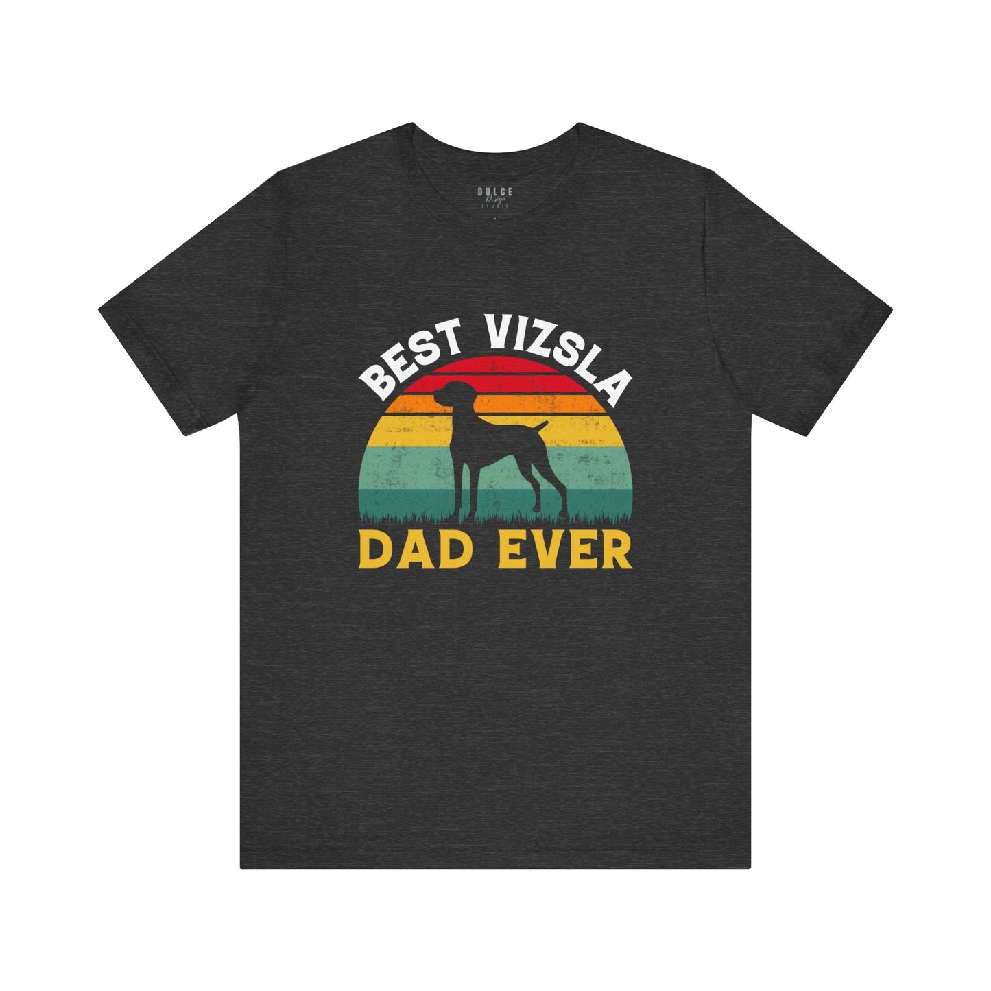 Best Vizsla Dad Ever – Retro Dog Dad T-Shirt- Dark Grey Heather / 3XL- Dulce Design Studio