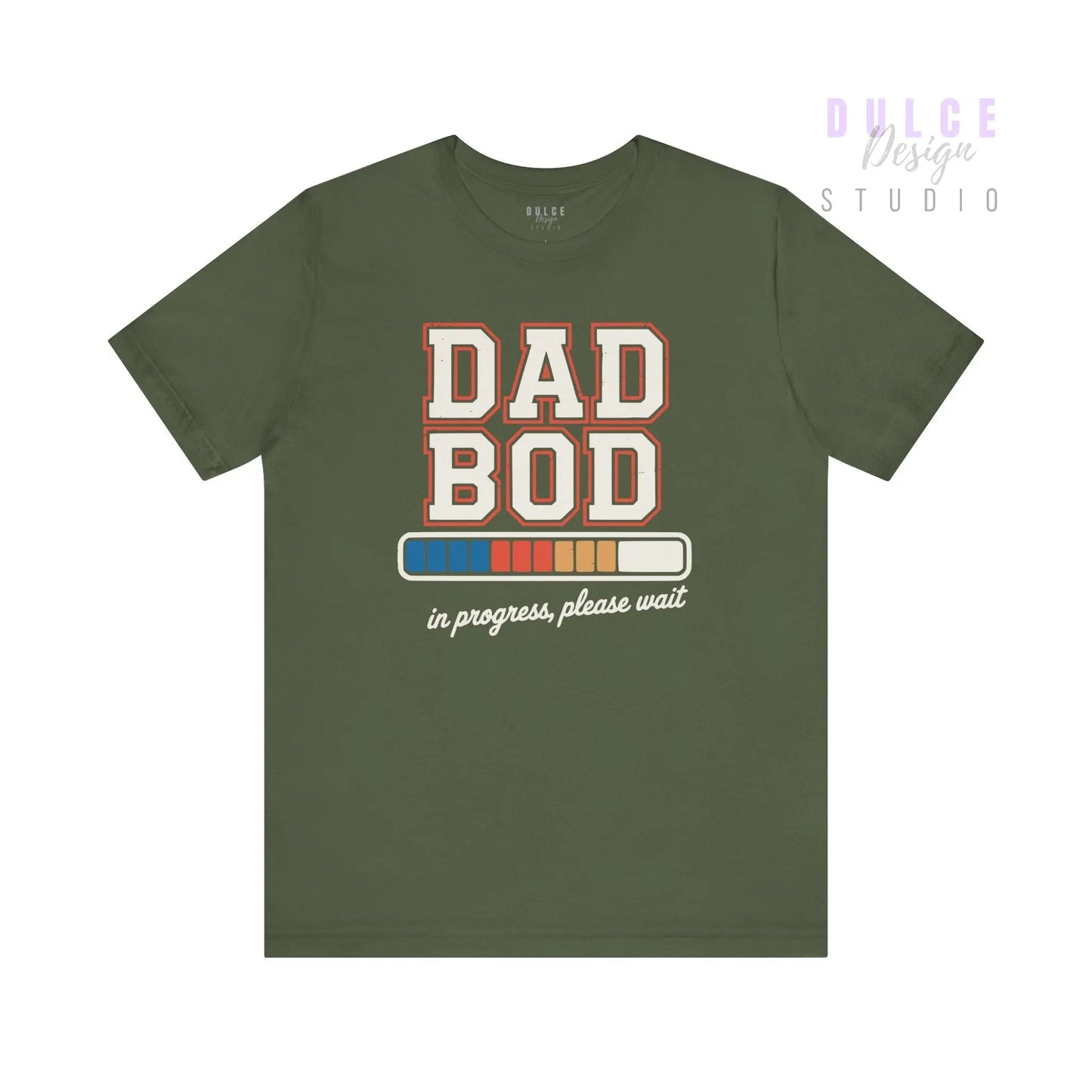 Dad Bod in Progress T-Shirt – Funny Fatherhood Graphic Tee - Dulce Design Studio