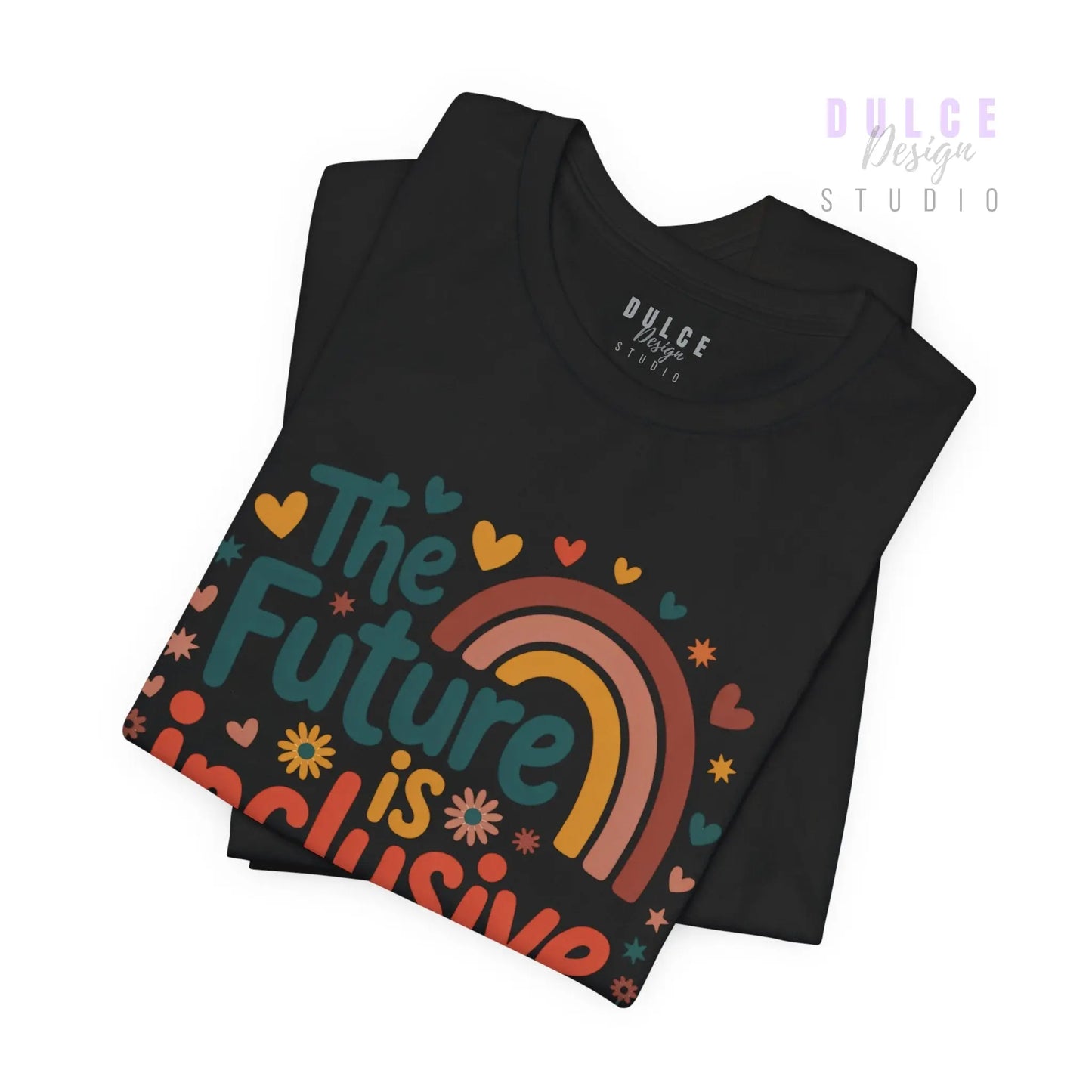 The Future is Inclusive T-Shirt - Dulce Design Studio