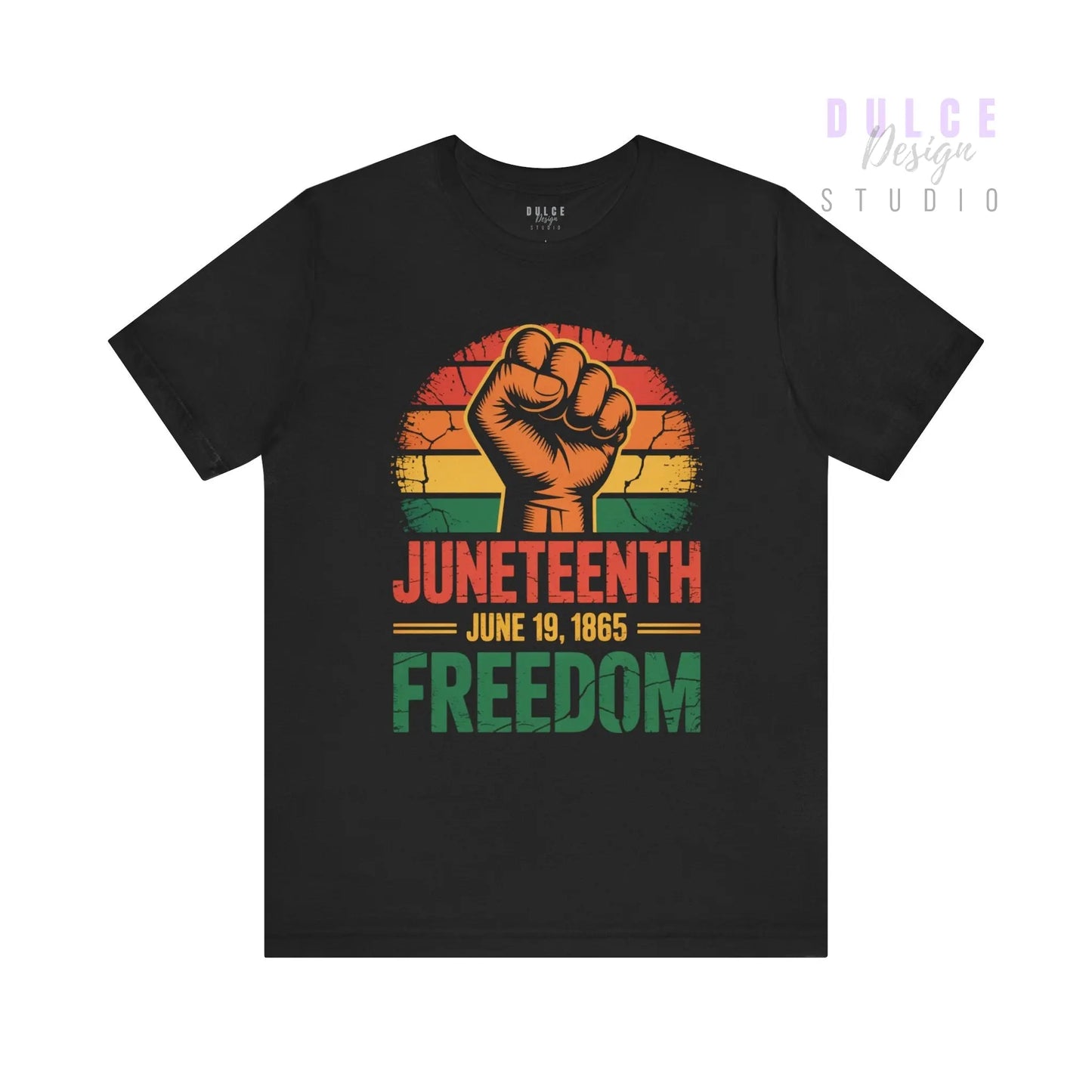 Black t-shirt with Juneteenth 1865 design, raised fist graphic, and distressed red, yellow, and green stripes with the word Freedom