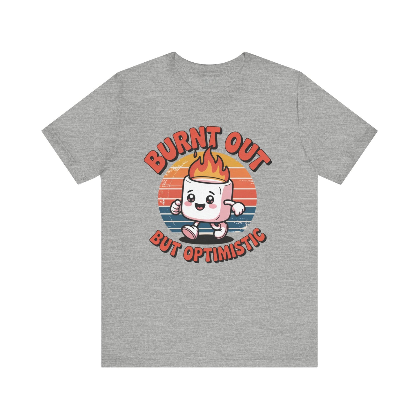 Burnt Out But Optimistic Shirt – Funny Marshmallow Retro Graphic Tee