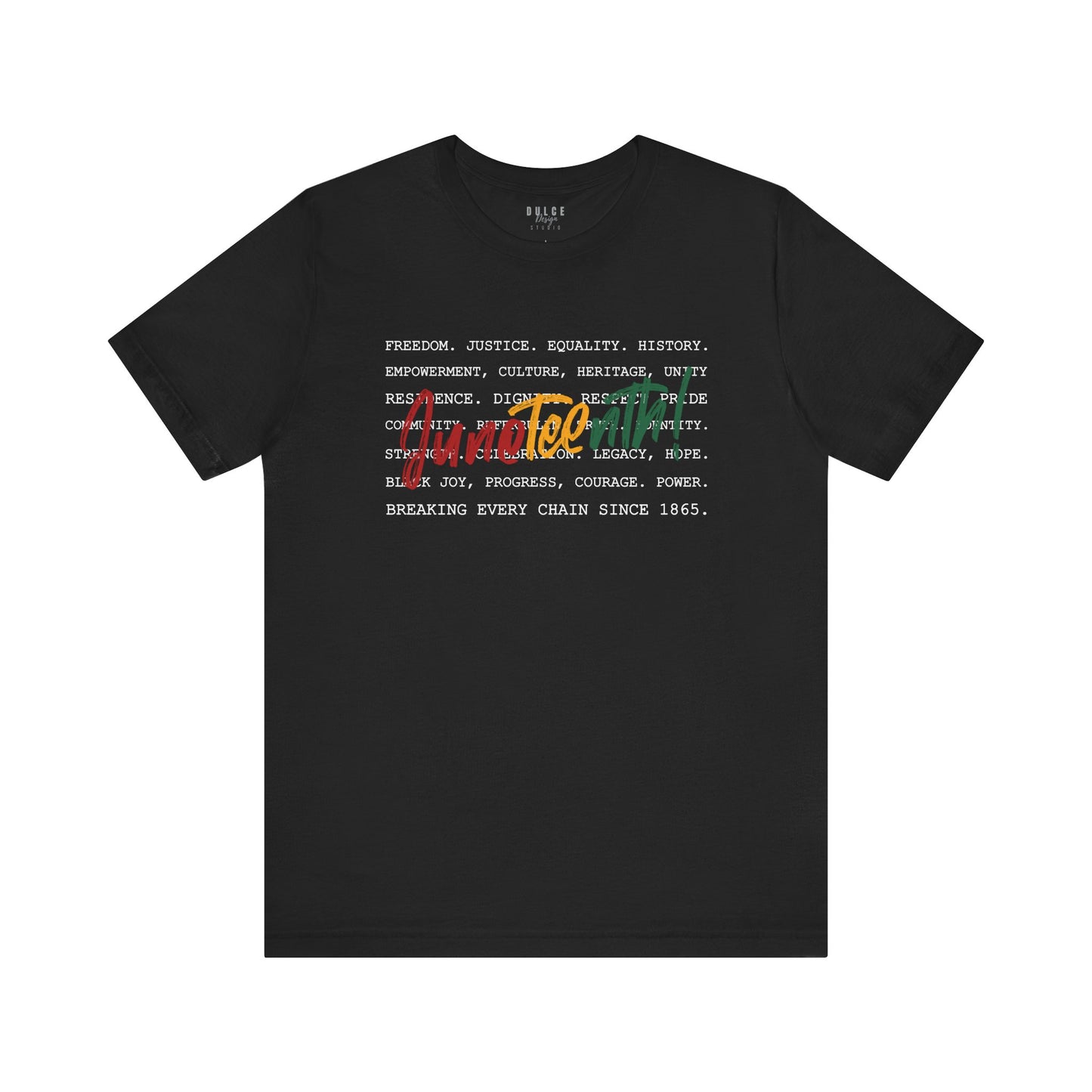 Black t-shirt with Juneteenth word-stack design featuring bold freedom-themed words and colorful Juneteenth overlay text
