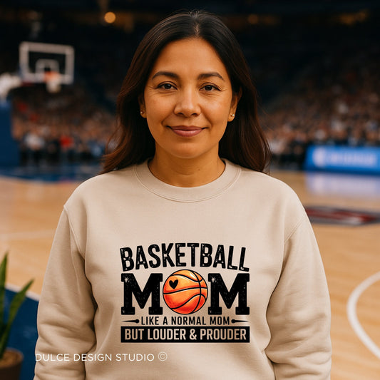Basketball Mom Sweatshirt – louder and prouder sports parent pullover-  - Dulce Design Studio