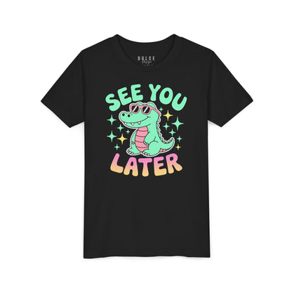 See You Later – Cool Alligator Kids Tee