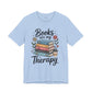 Books Are My Therapy Shirt – Pastel Floral Book Lover Tee-  - Dulce Design Studio