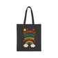 Dismantle Oppressive Systems – Rainbow Tote Bag