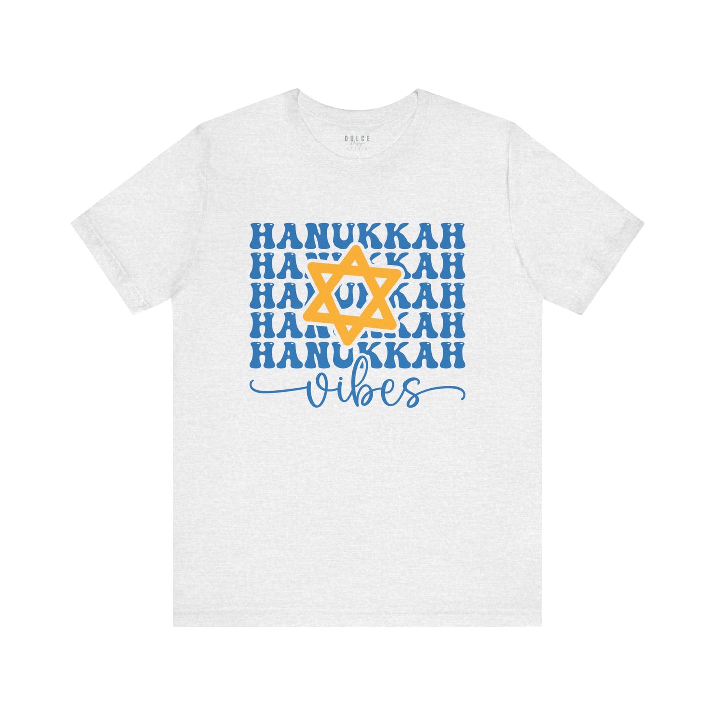 HANUKKAH VIBES - T-SHIRT