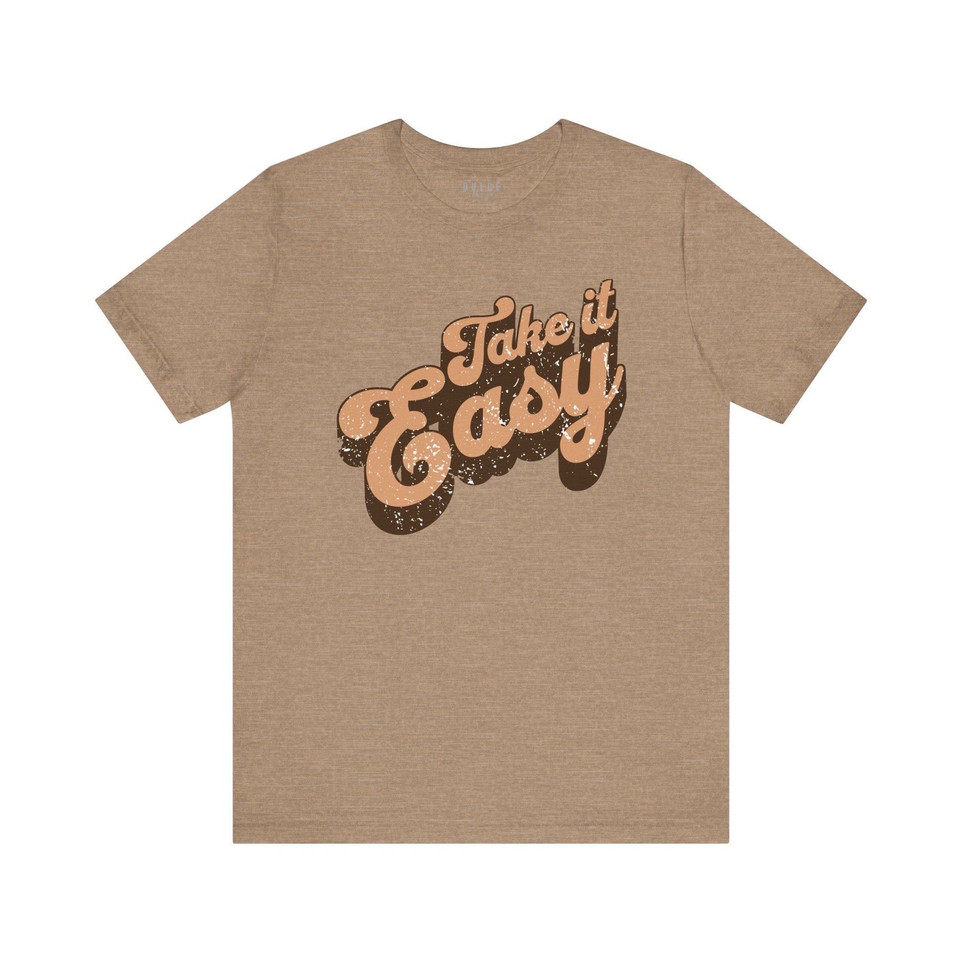 Take It Easy Retro Shirt-  - Dulce Design Studio