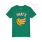That’s Bananas – Funny Fruit Youth Tee - Dulce Design Studio