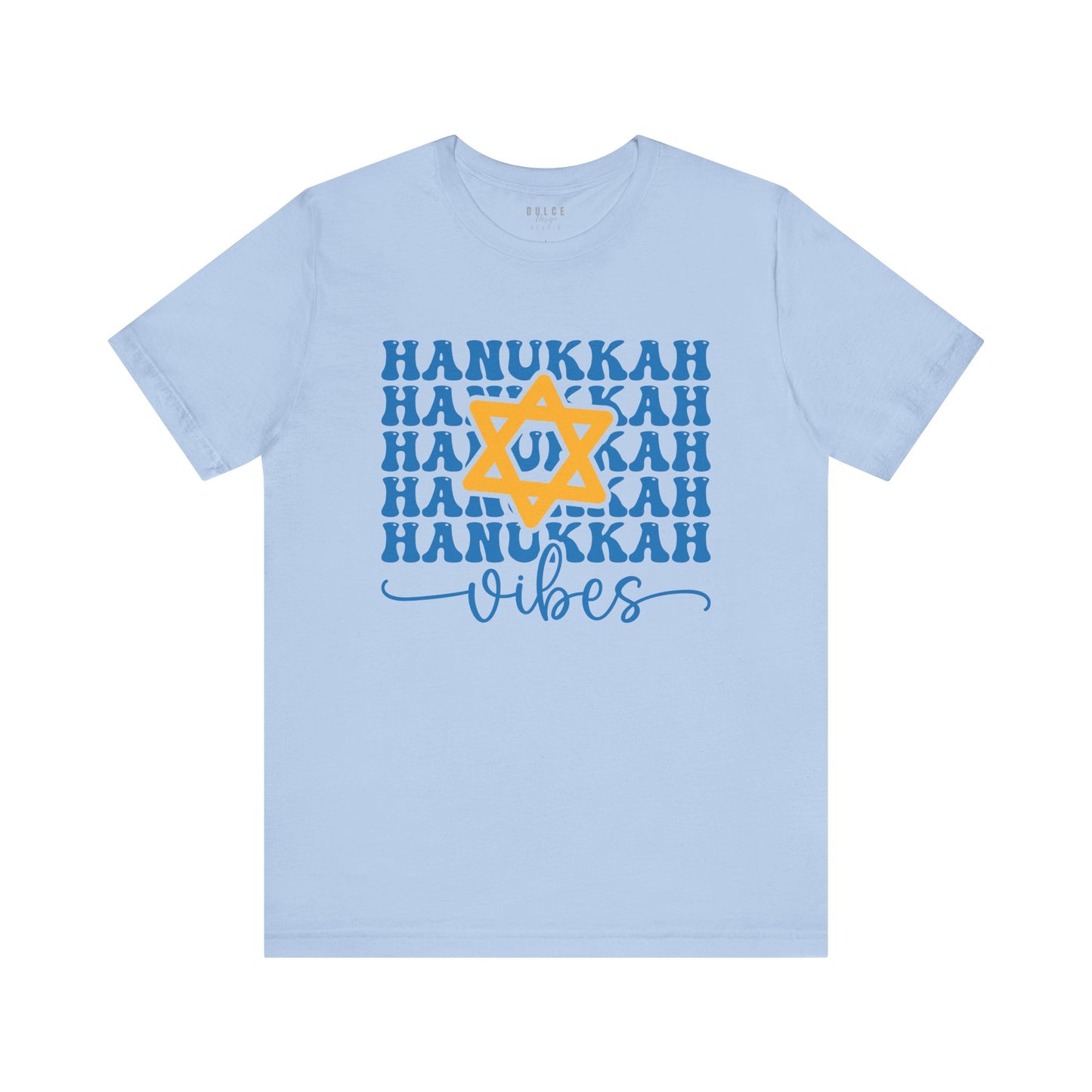 HANUKKAH VIBES - T-SHIRT