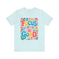 Focus on the Good Shirt – Colorful Positive Quote Tee-  Heather Prism Ice Blue / 3XL- Dulce Design Studio