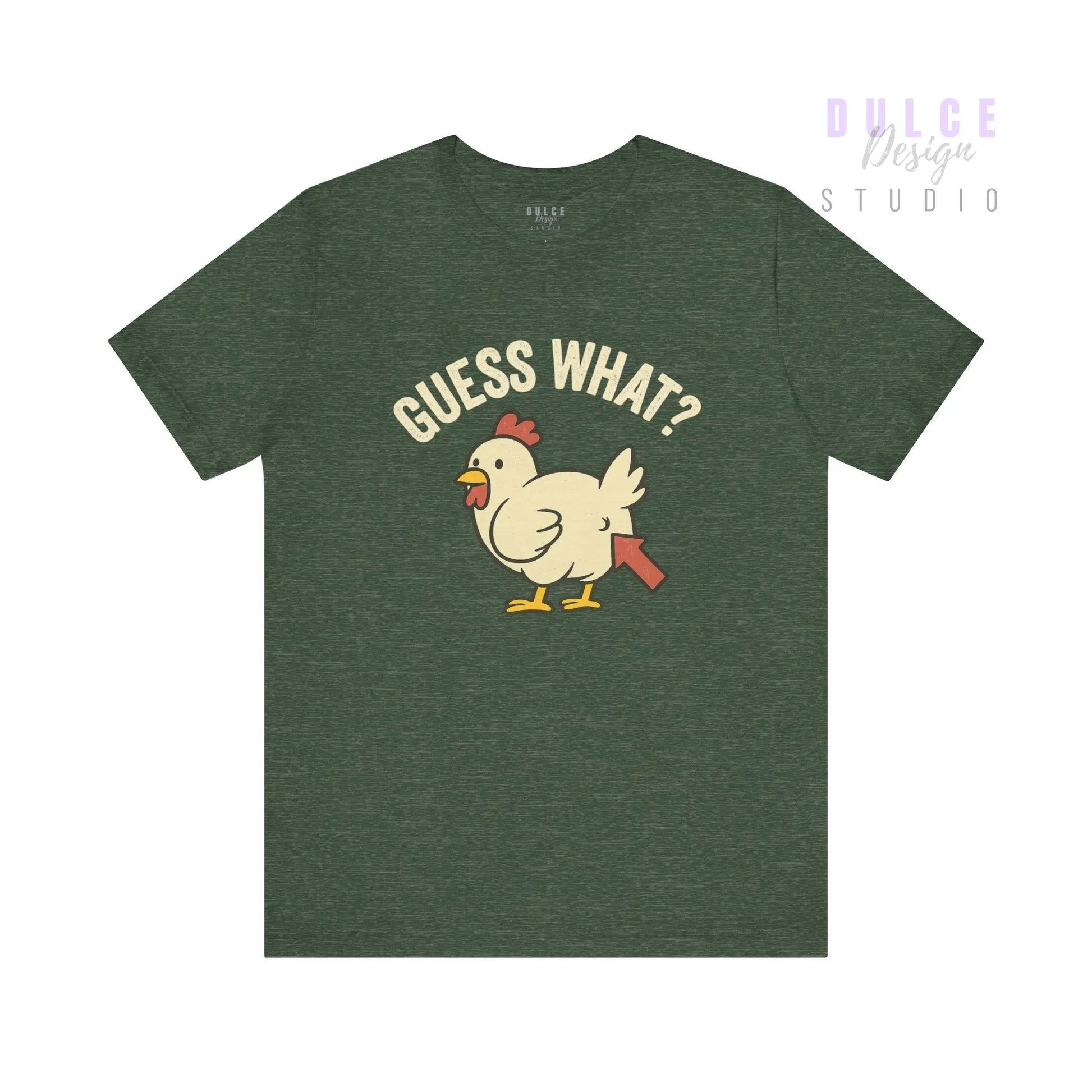 Guess What? Chicken Butt Tee -Adult - Dulce Design Studio