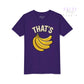 That’s Bananas – Funny Fruit Youth Tee - Dulce Design Studio