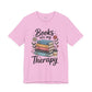 Books Are My Therapy Shirt – Pastel Floral Book Lover Tee-  - Dulce Design Studio