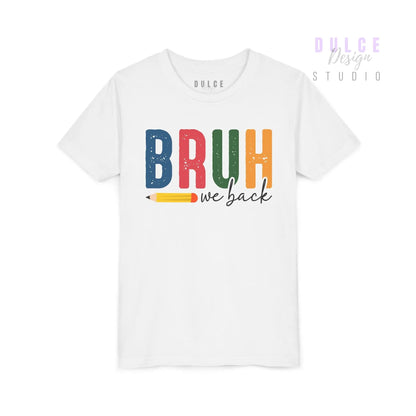 BRUH Shirt – Funny Youth Back-to-School Tee -  XL / White Dulce Design Studio