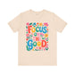 Focus on the Good Shirt – Colorful Positive Quote Tee-  - Dulce Design Studio