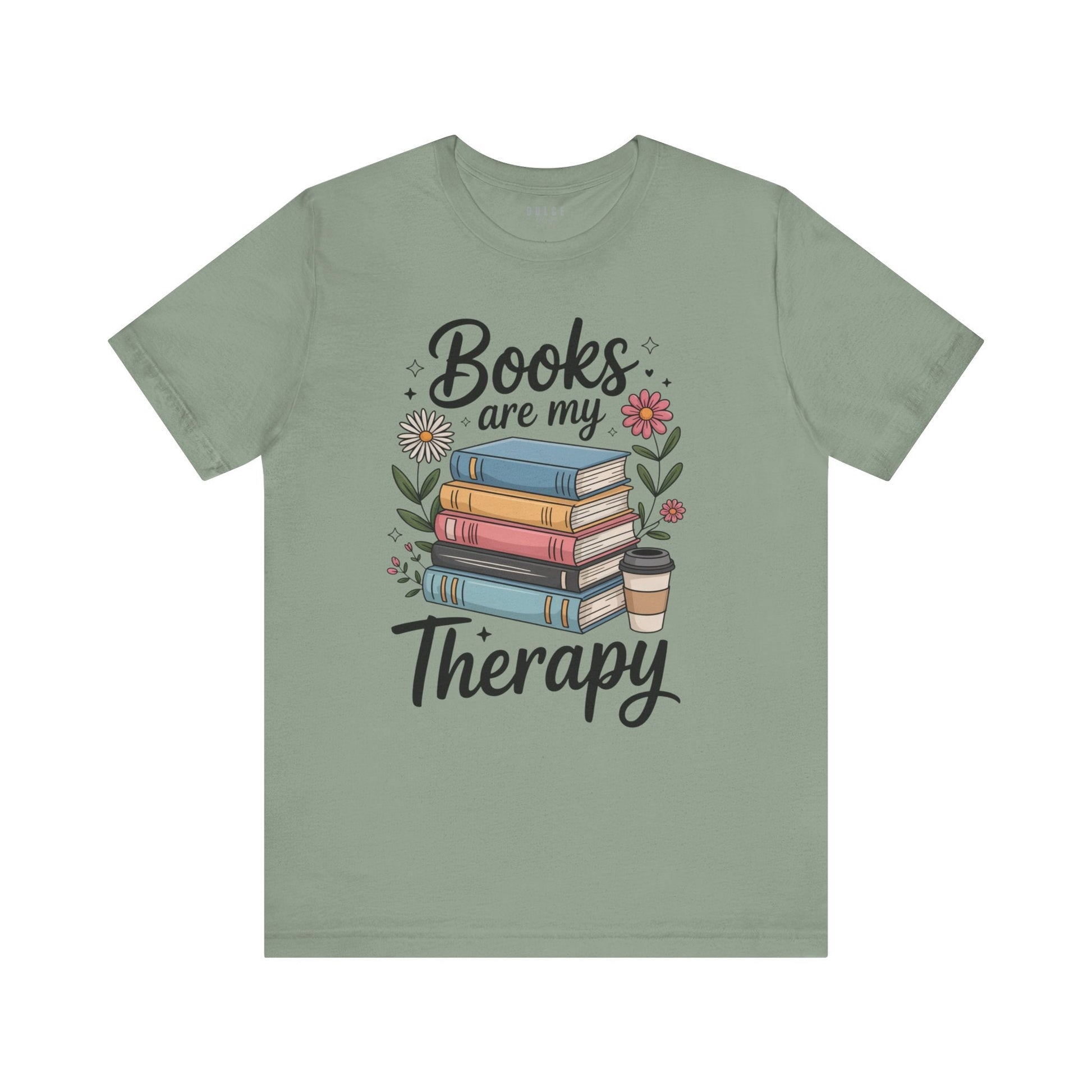 Books Are My Therapy Shirt – Pastel Floral Book Lover Tee-  - Dulce Design Studio