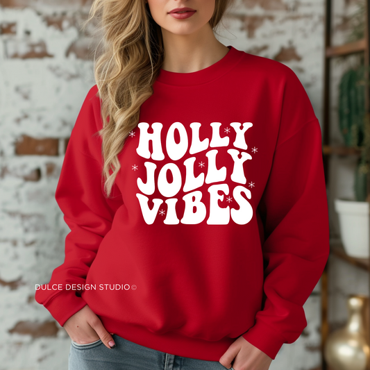 HOLLY JOLLY VIBES CHRISTMAS SWEATSHIRT