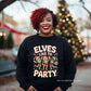 Elves Like To Party Christmas Crewneck Sweatshirt