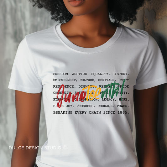 Juneteenth Word Stack – Breaking Every Chain Since 1865 Tee