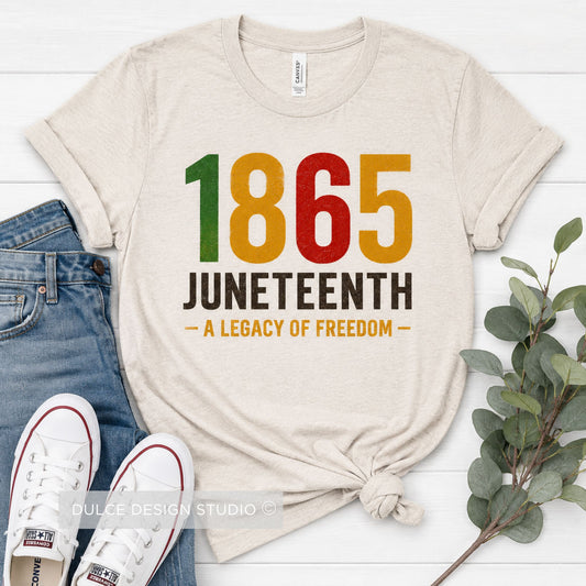 1865 Juneteenth Legacy of Freedom Tee | Retro Freedom Shirt