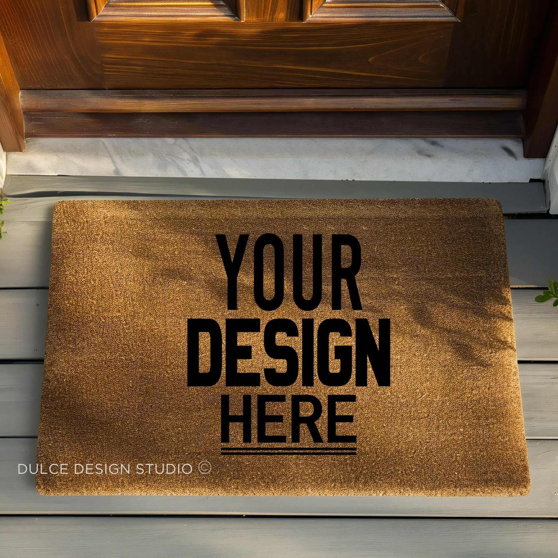 Custom doormat with "Your Design Here" text, perfect for personalized quotes or phrases
