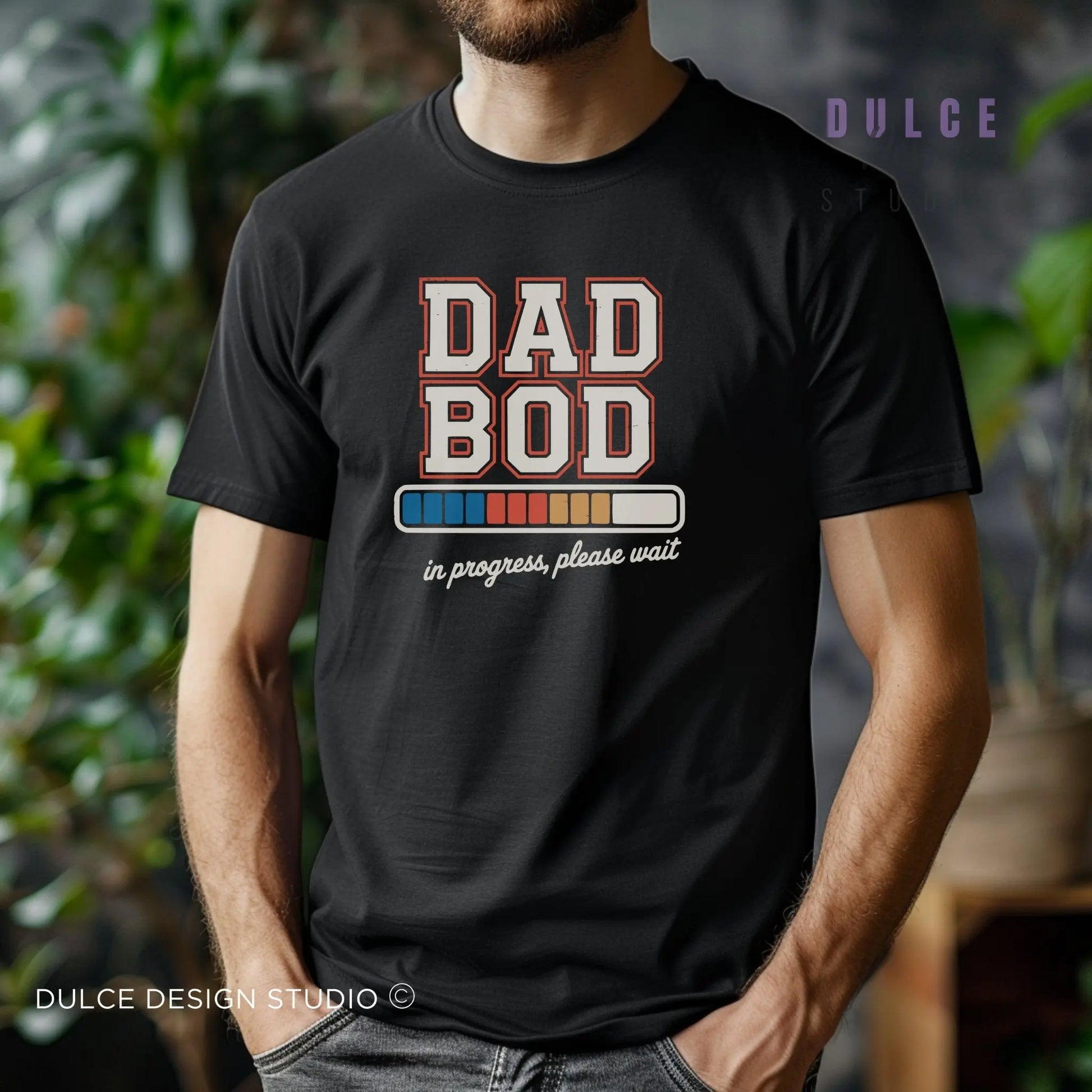 Dad Bod in Progress T-Shirt – Funny Fatherhood Graphic Tee - Dulce Design Studio