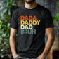 Dada. Daddy. Dad. BRUH. – Retro Fatherhood T-Shirt - Dulce Design Studio