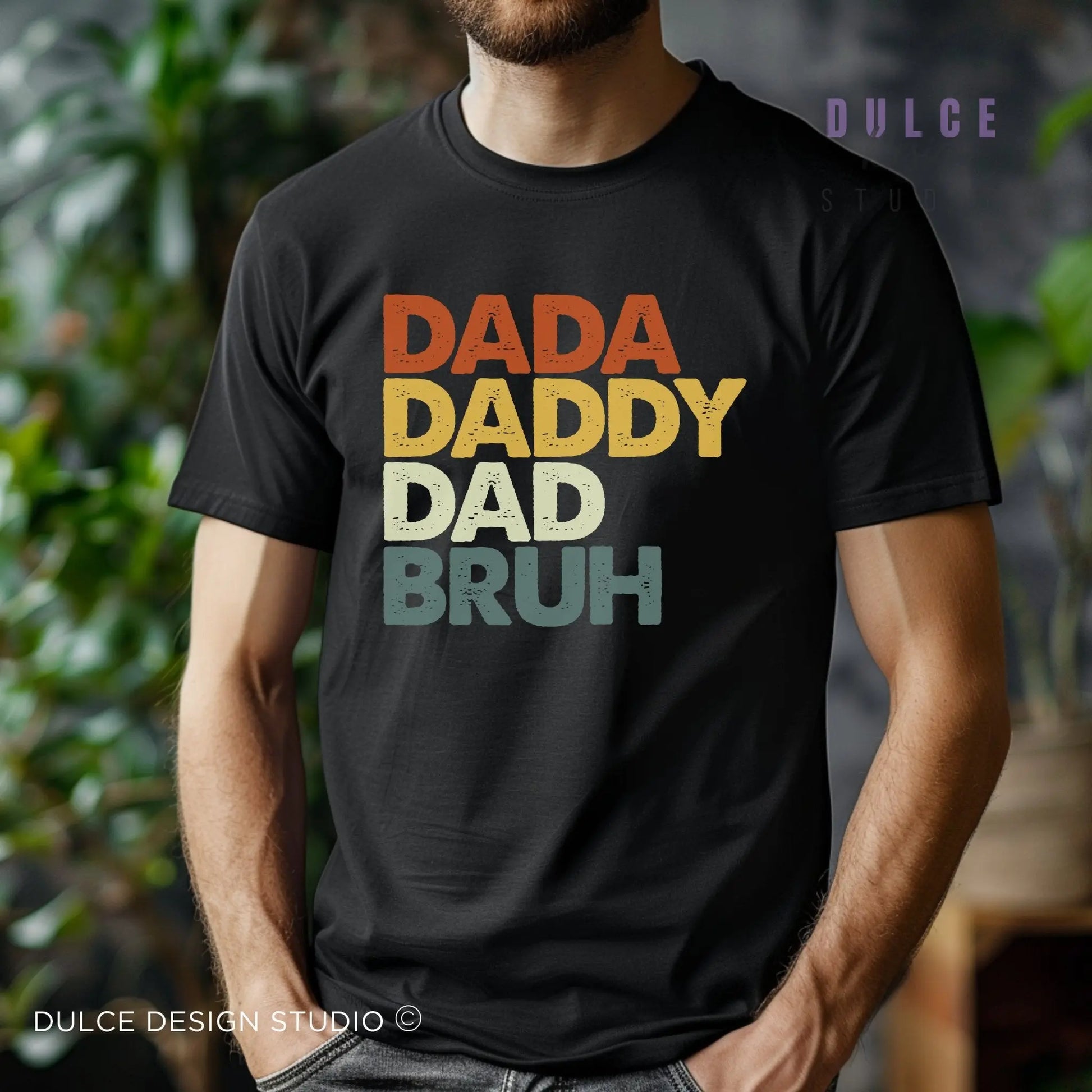 Dada. Daddy. Dad. BRUH. – Retro Fatherhood T-Shirt - Dulce Design Studio