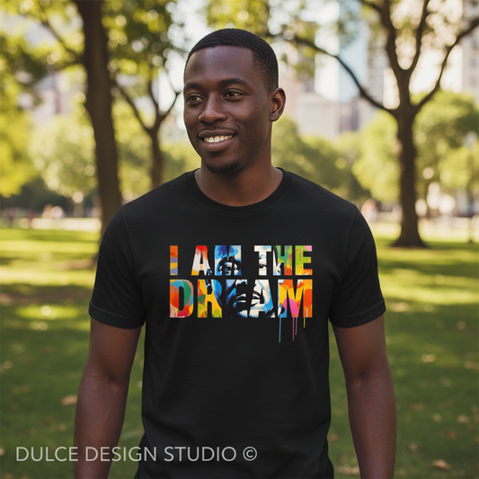I AM THE DREAM black shirt mockup