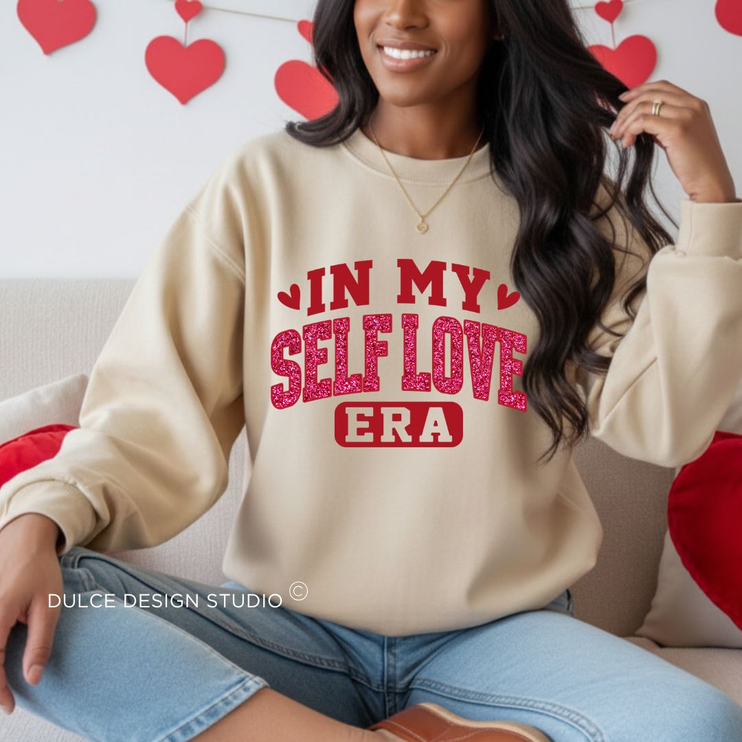 In My Self Love Era -Glitter Valentine Sweatshirt - Dulce Design Studio