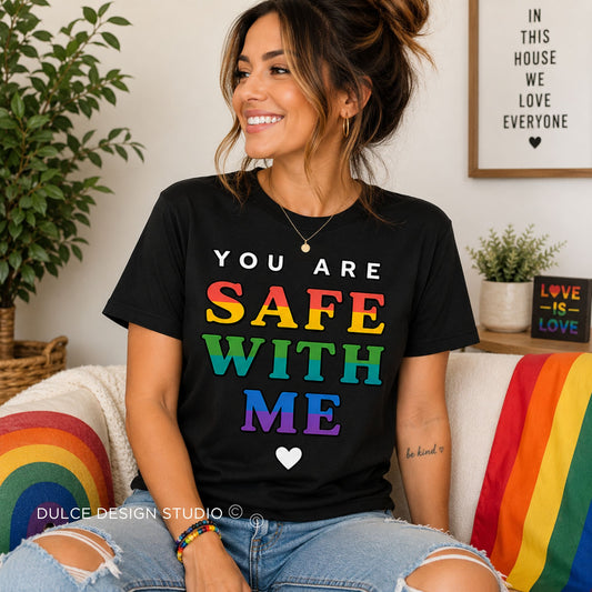 You Are Safe With Me Pride Tee